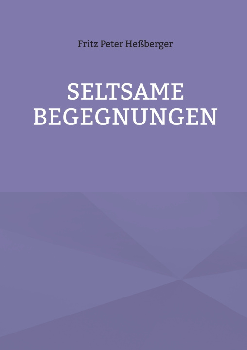 Könyv Seltsame Begegnungen 