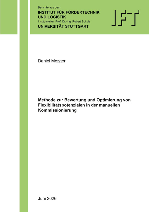 Buch Methode zur Bewertung und Optimierung von Flexibilitätspotenzialen in der manuellen Kommissionierung 