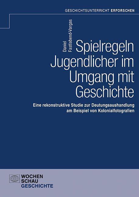 Книга Spielregeln Jugendlicher im Umgang mit Geschichte 