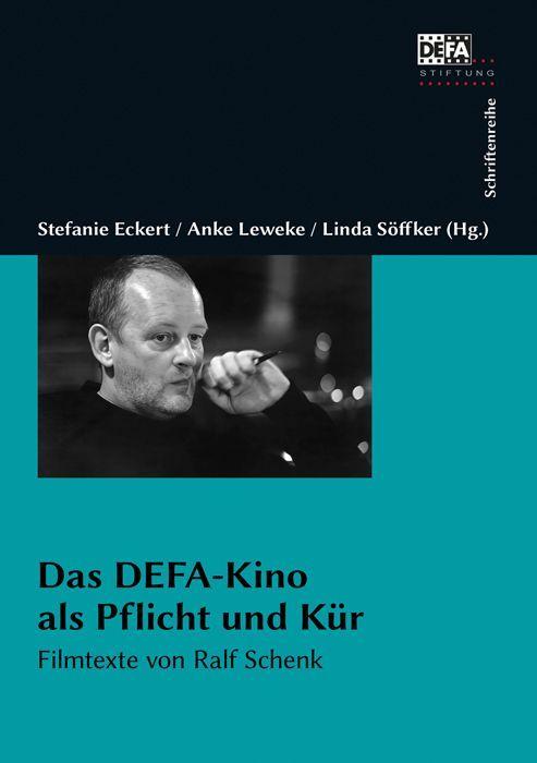 Libro Das DEFA-Kino als Pflicht und Kür Anke Leweke