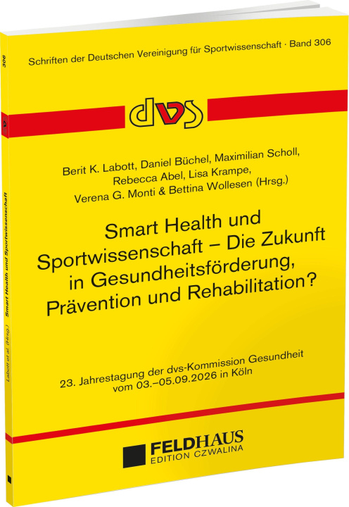 Buch Smart Health und Sportwissenschaft - Die Zukunft in Gesundheitsförderung, Prävention und Rehabilitation? Daniel Büchel