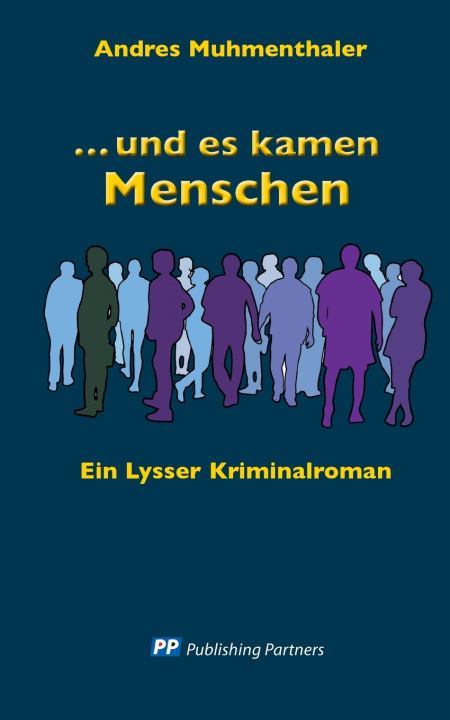 Könyv und es kamen Menschen 
