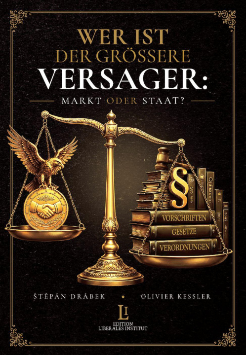 Βιβλίο Wer ist der grössere Versager: Markt oder Staat? Olivier Kessler