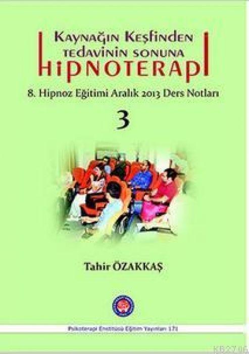 Buch Kaynagin Kesfinden Tedavinin Sonuna Hipnoterapi 3 