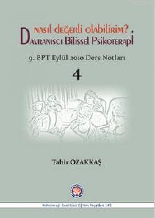 Kniha Nasil Degerli Olabilirim Davranisci Bilissel Psikoterapi 4 