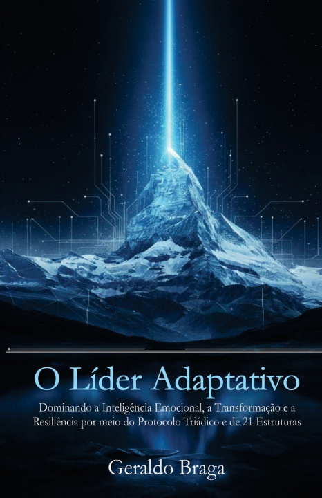 Livro O Líder Adaptativo Geraldo Braga