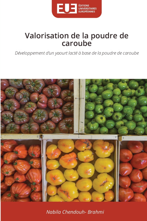 Könyv Valorisation de la poudre de caroube 