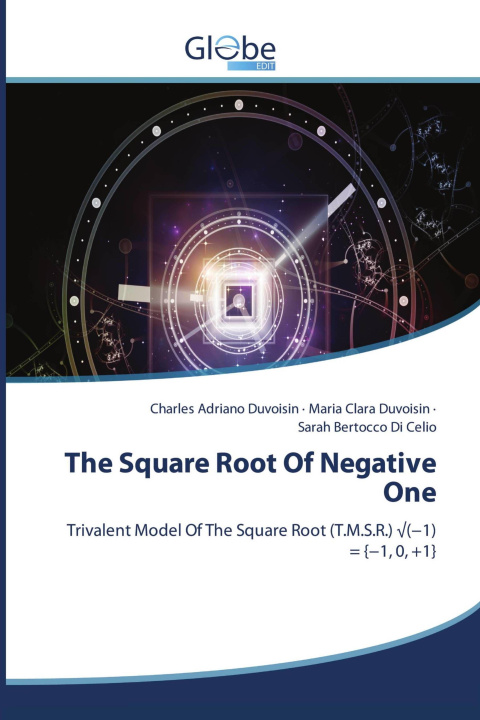Knjiga The Square Root Of Negative One Maria Clara Duvoisin