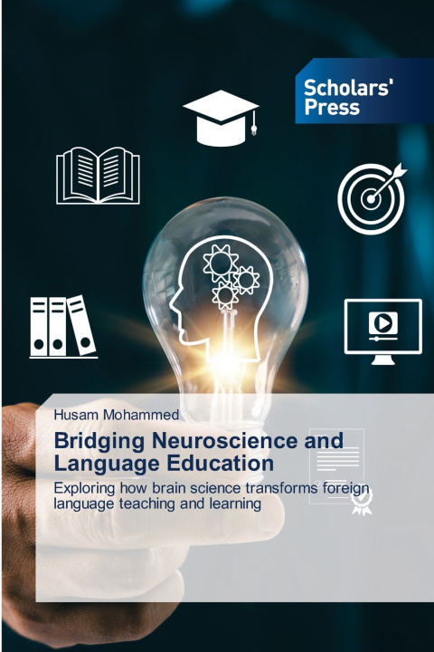 Könyv Bridging Neuroscience and Language Education 