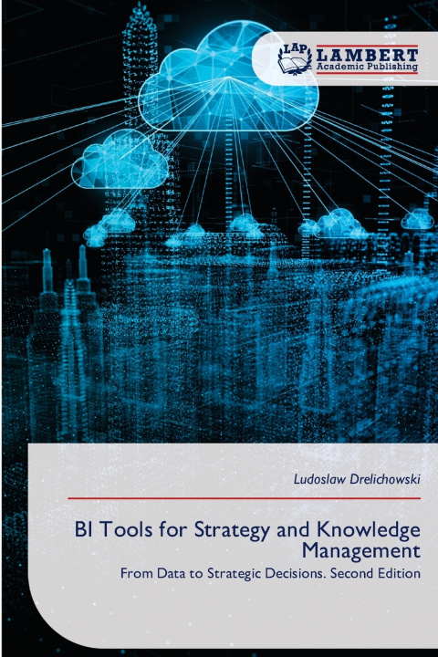 Книга BI Tools for Strategy and Knowledge Management 