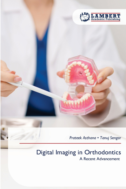 Buch Digital Imaging in Orthodontics Tanuj Sengar