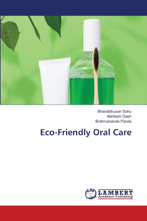 Libro Eco-Friendly Oral Care Abhilash Dash