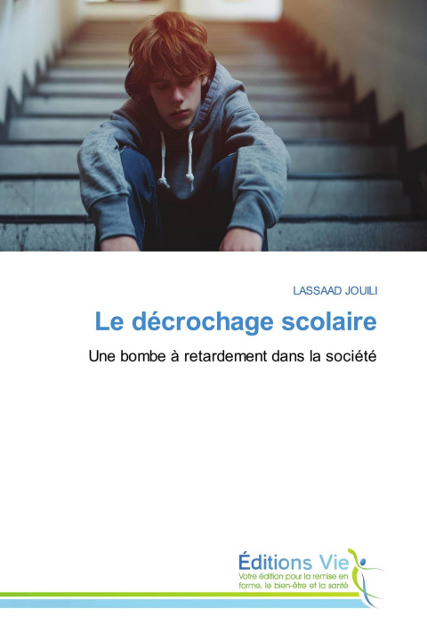 Knjiga Le décrochage scolaire 