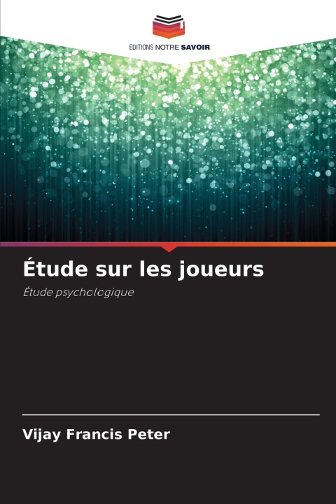 Buch Étude sur les joueurs 