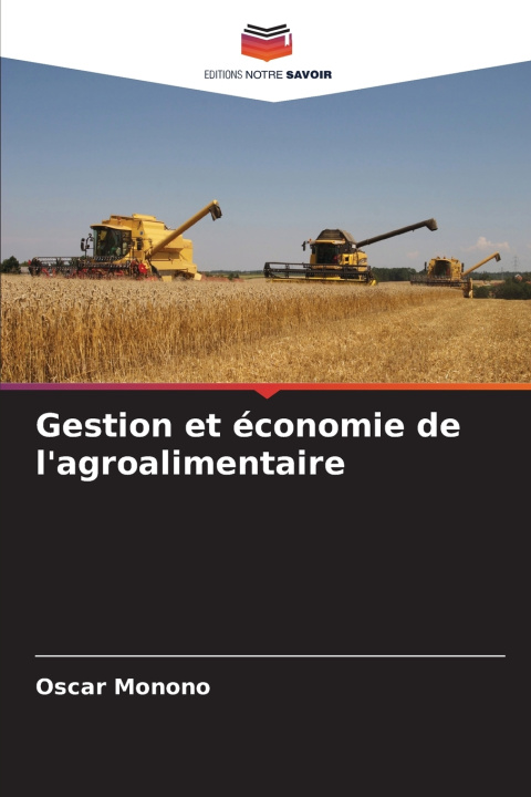 Kniha Gestion et économie de l'agroalimentaire Oscar Monono