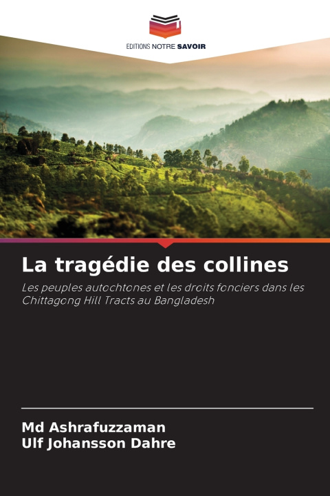 Boek La tragédie des collines Ulf Johansson Dahre