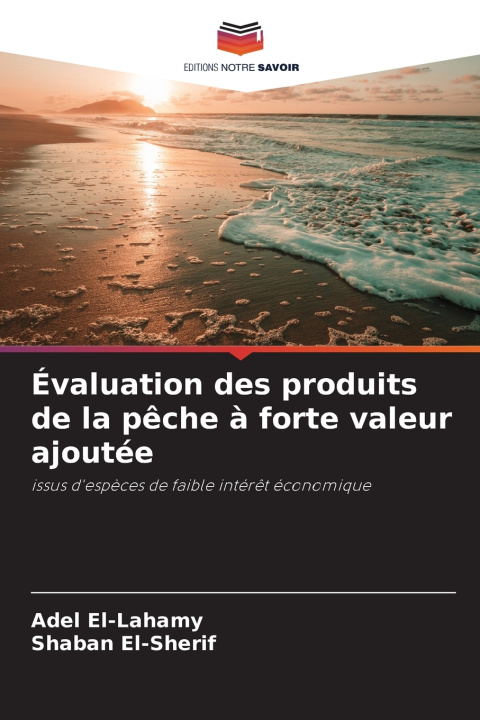 Boek Évaluation des produits de la pêche à forte valeur ajoutée Shaban El-Sherif