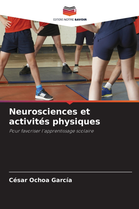 Книга Neurosciences et activités physiques 