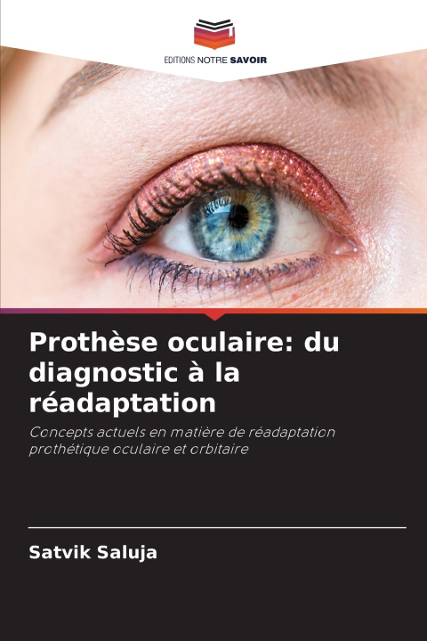 Книга Prothèse oculaire: du diagnostic à la réadaptation 