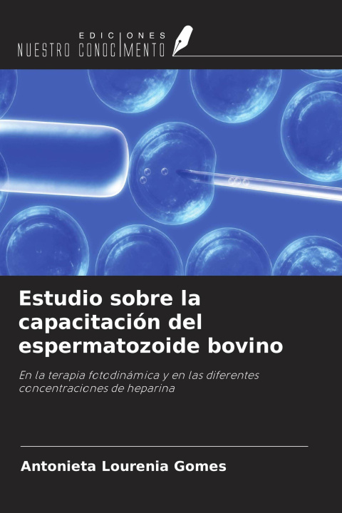 Livro Estudio sobre la capacitación del espermatozoide bovino 