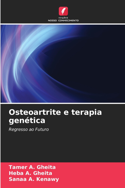 Könyv Osteoartrite e terapia genética Heba A. Gheita