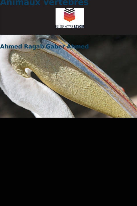Kniha Animaux vertébrés Ahmed Ragab Gaber Ahmed