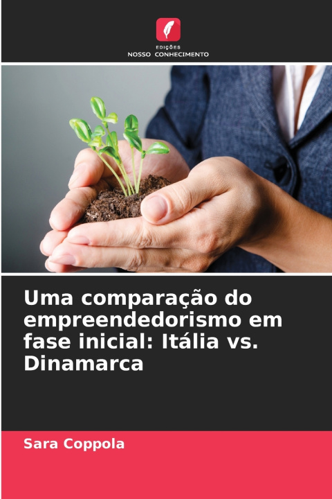 Könyv Uma comparação do empreendedorismo em fase inicial Sara Coppola