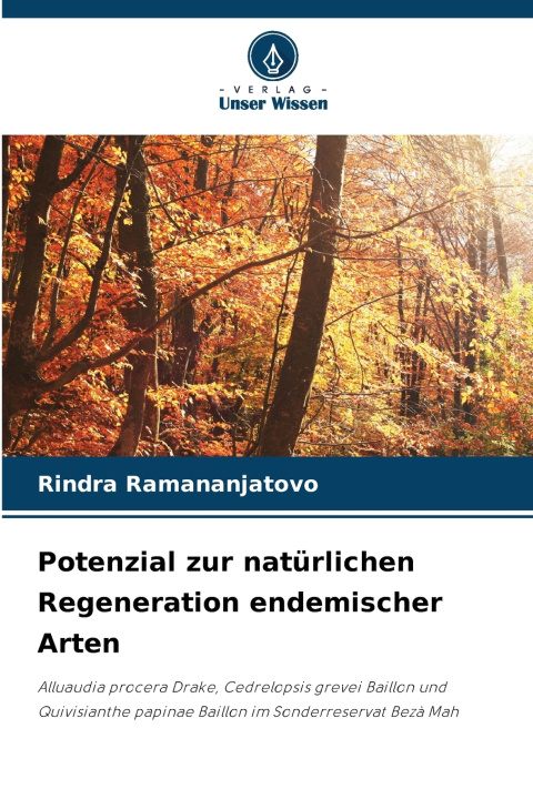 Kniha Potenzial zur natürlichen Regeneration endemischer Arten Rindra Ramananjatovo