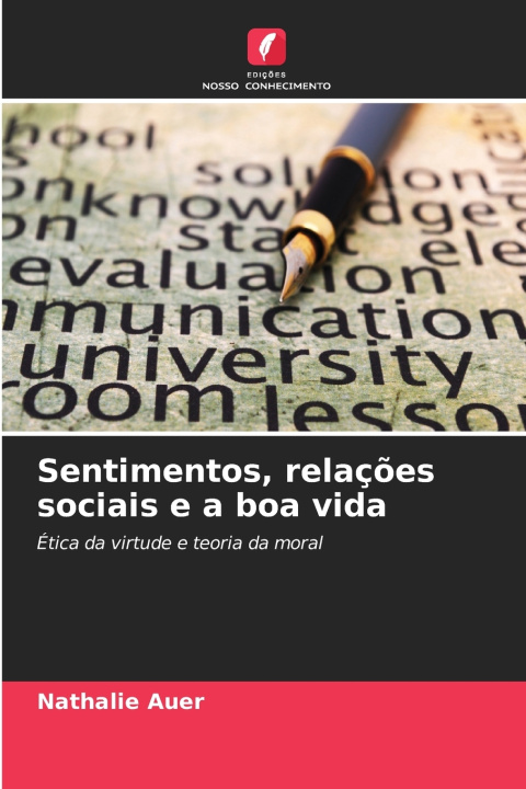 Buch Sentimentos, relações sociais e a boa vida Nathalie Auer