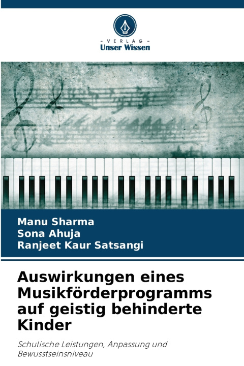 Carte Auswirkungen eines Musikförderprogramms auf geistig behinderte Kinder Sona Ahuja