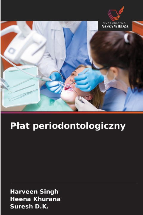 Könyv P¿at periodontologiczny Heena Khurana