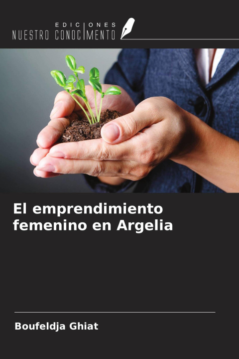 Kniha El emprendimiento femenino en Argelia 