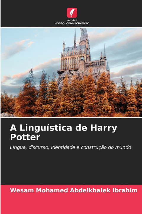 Kniha A Linguística de Harry Potter Wesam Mohamed Abdelkhalek Ibrahim