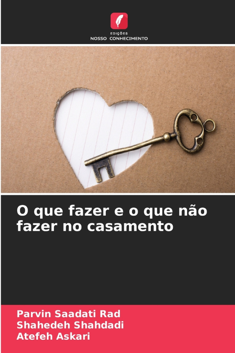 Libro O que fazer e o que não fazer no casamento Parvin Saadati Rad