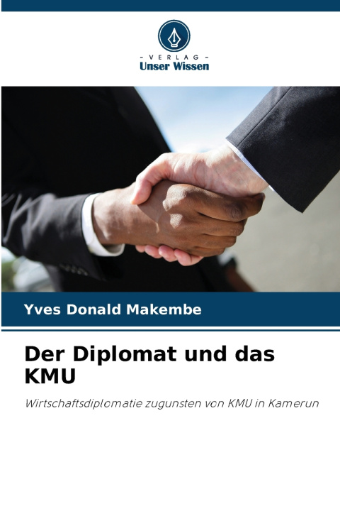 Książka Der Diplomat und das KMU Yves Donald Makembe