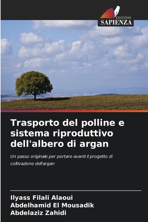 Buch Trasporto del polline e sistema riproduttivo dell'albero di argan Ilyass Filali Alaoui