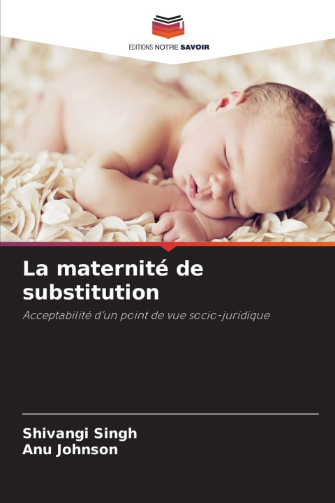 Книга La maternité de substitution Anu Johnson