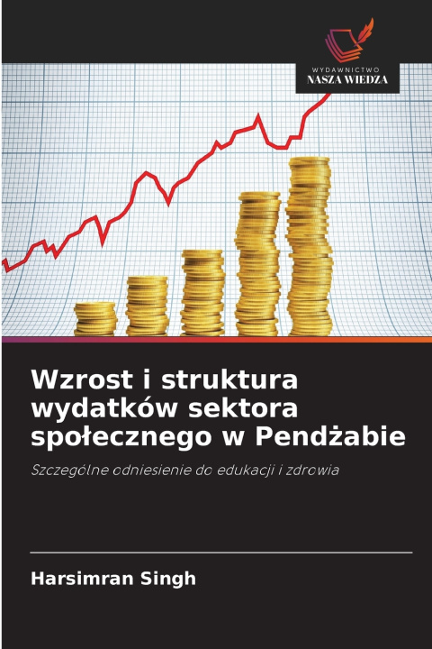 Boek Wzrost i struktura wydatków sektora spo¿ecznego w Pend¿abie Harsimran Singh