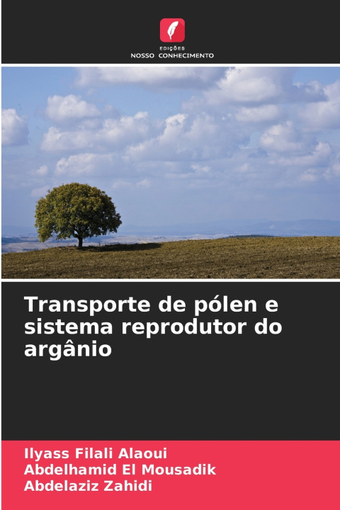 Libro Transporte de pólen e sistema reprodutor do argânio Ilyass Filali Alaoui