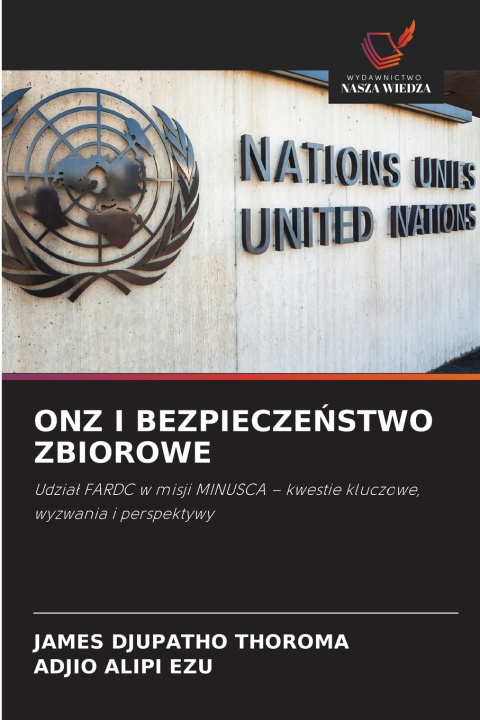 Kniha ONZ I BEZPIECZE¿STWO ZBIOROWE Adjio Alipi Ezu