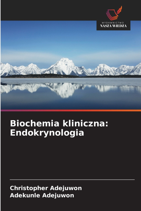 Buch Biochemia kliniczna Christopher Adejuwon