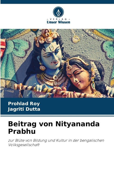 Kniha Beitrag von Nityananda Prabhu Jagriti Dutta