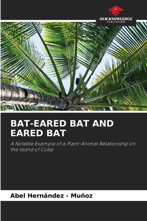 Kniha BAT-EARED BAT AND EARED BAT 