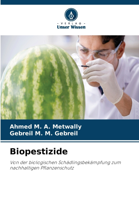 Knjiga Biopestizide Ahmed M. A. Metwally