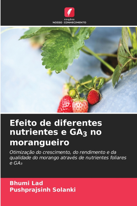 Buch Efeito de diferentes nutrientes e GA3 no morangueiro Bhumi Lad