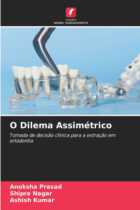Книга O Dilema Assimétrico Anoksha Prasad