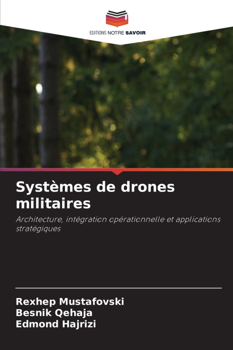 Könyv Systèmes de drones militaires Besnik Qehaja