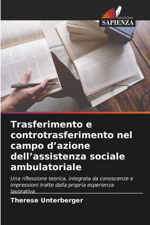 Buch Trasferimento e controtrasferimento nel campo d'azione dell'assistenza sociale ambulatoriale Therese Unterberger