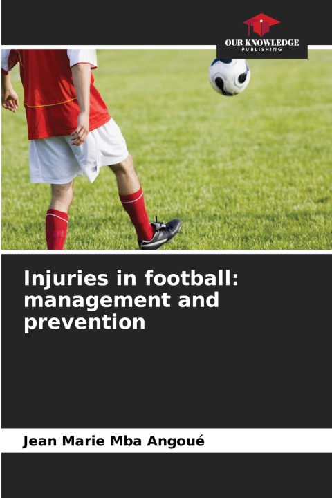 Buch Injuries in football Jean Marie Mba Angoué