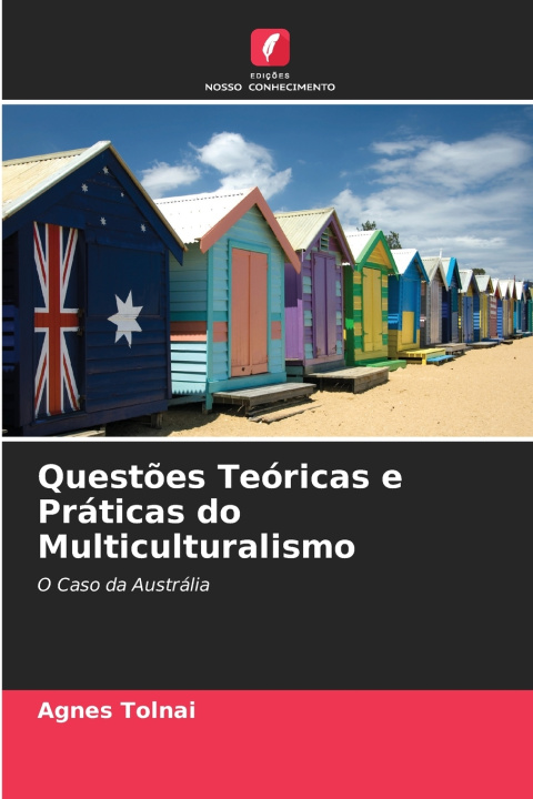 Buch Questões Teóricas e Práticas do Multiculturalismo 